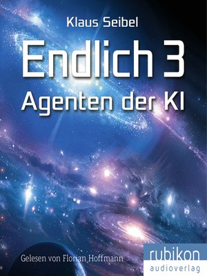 cover image of Endlich 3--Agenten der KI